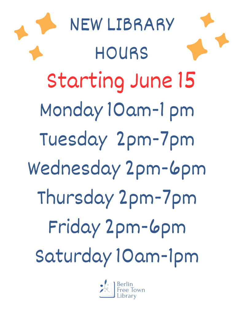 New Library Hours Starting June 15
Monday 10-1
Tuesday 2-7
Wednesday 2-6
Thursday 2-7
Friday 2-6
Saturday 10-1